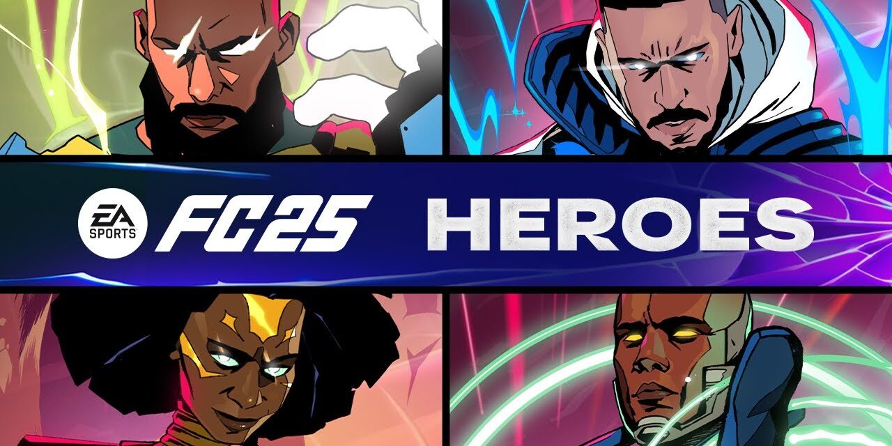 New Heroes in EAFC 25: A Game-Changing Update