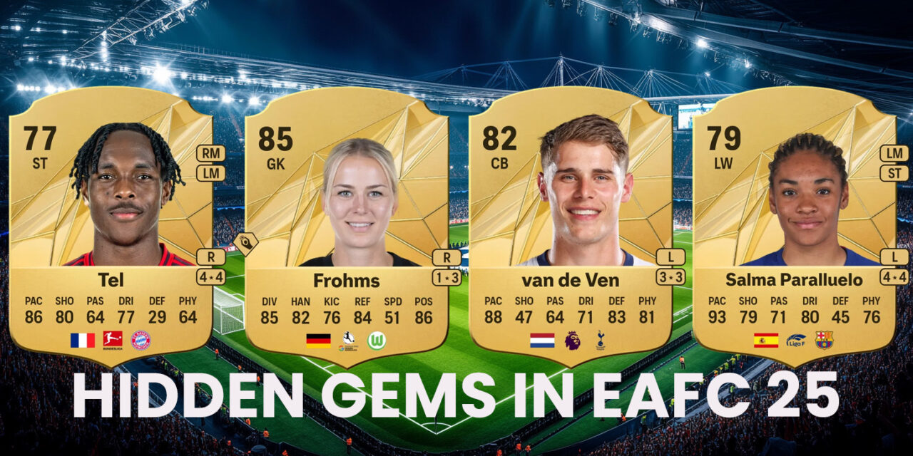 FC 25 Hidden Meta Gems You Need to Know About