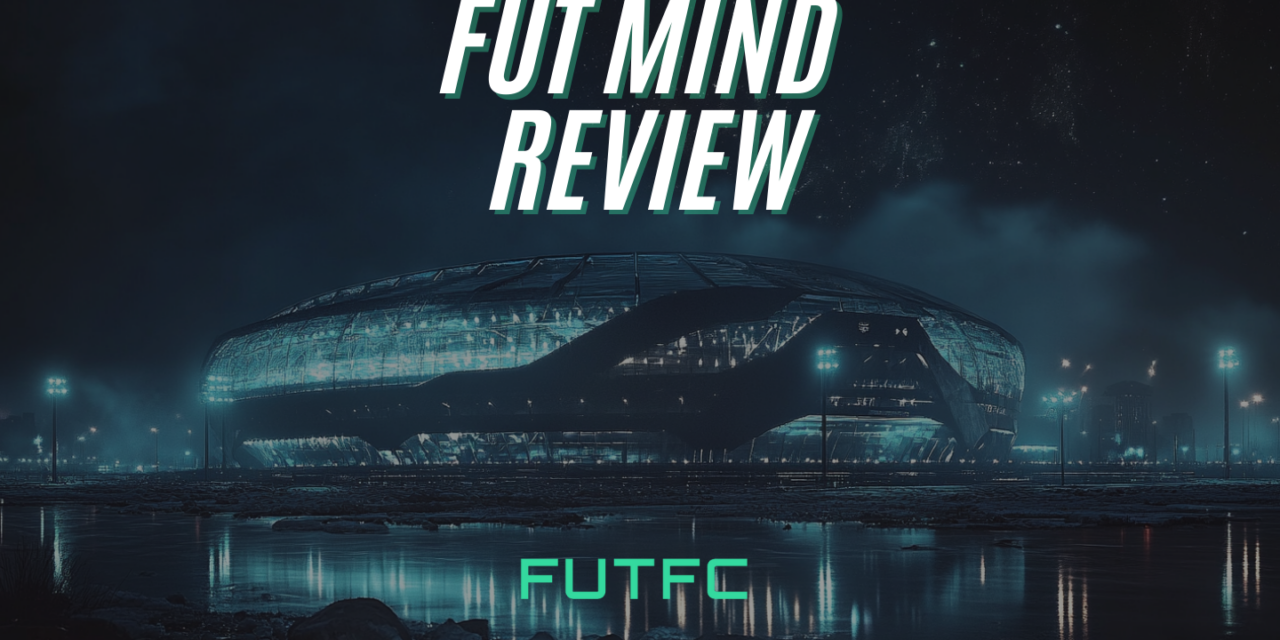 FUT Mind – Review