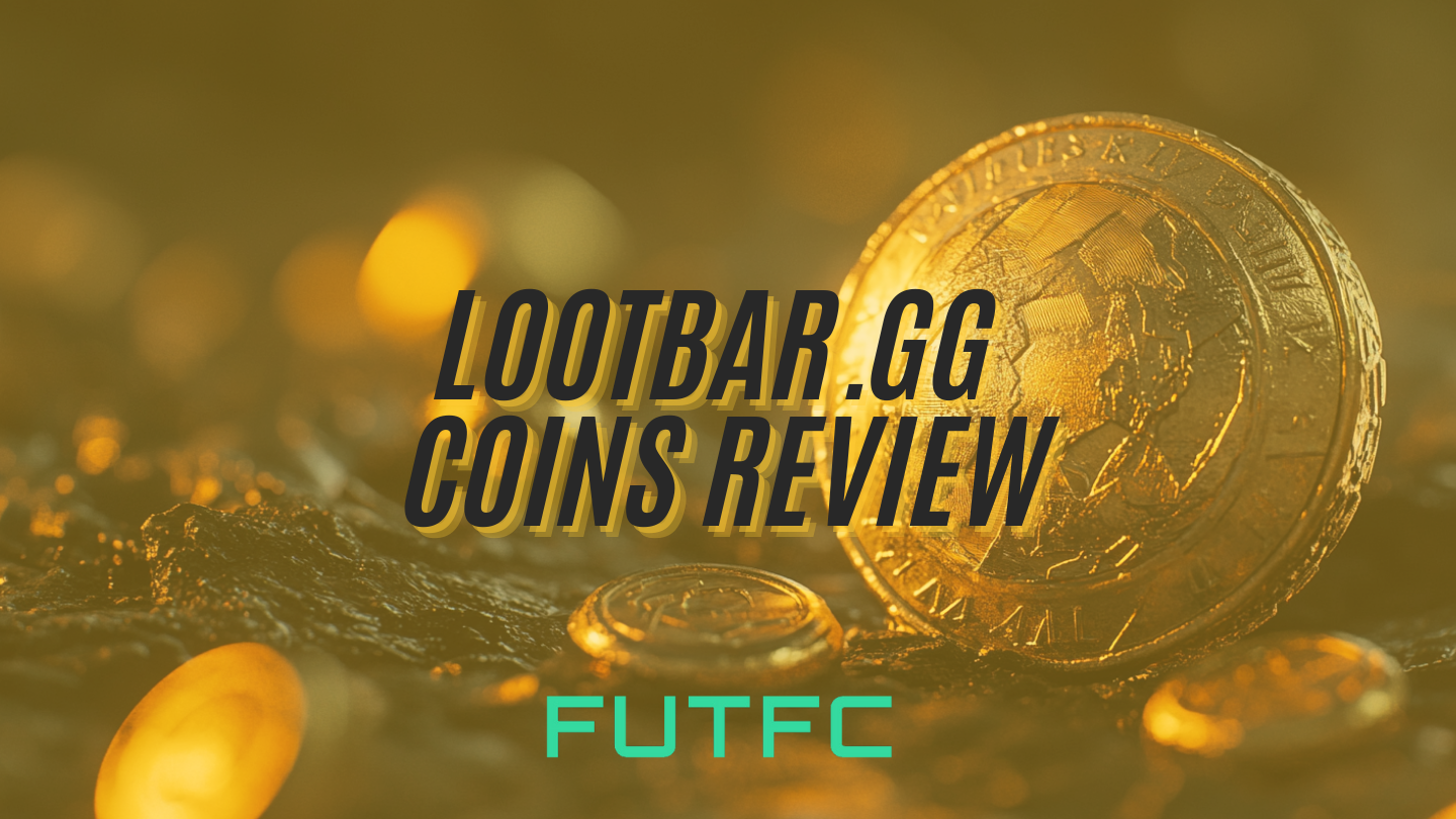 LootBar.gg - A Complete Guide to Buy FC 25 Coins > FUTFC.GG
