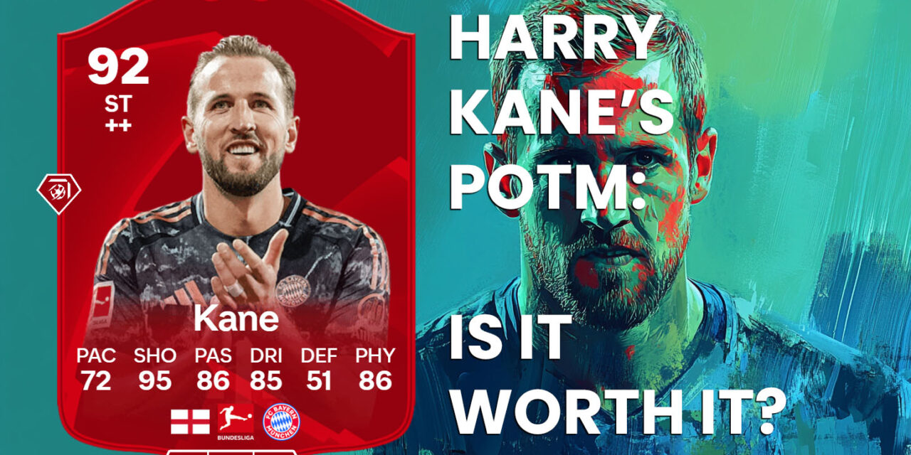 Harry Kane’s Player of the Month Card Shines Despite Divided Opinion