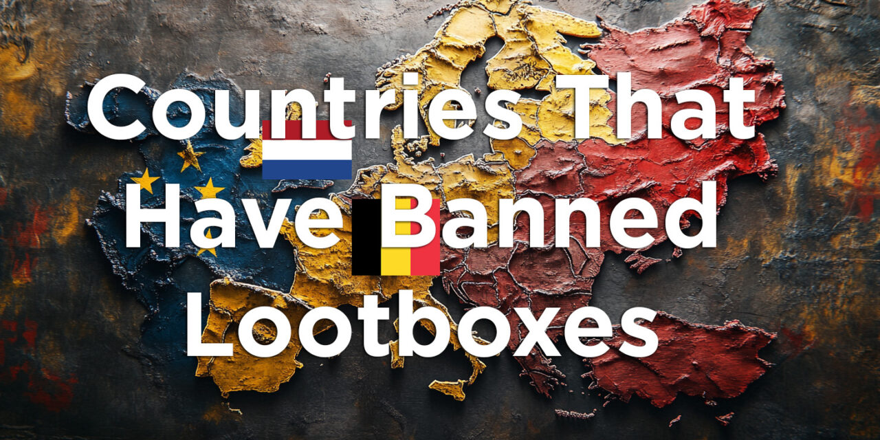 Countries That Have Banned or Are Contemplating Restrictions on Lootboxes in Games Like FC 25