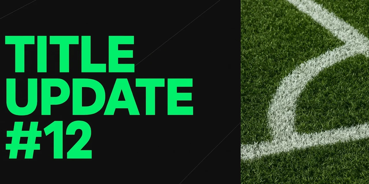 FC 25 Title Update 12 Release Today: New Fixes and Features Revealed