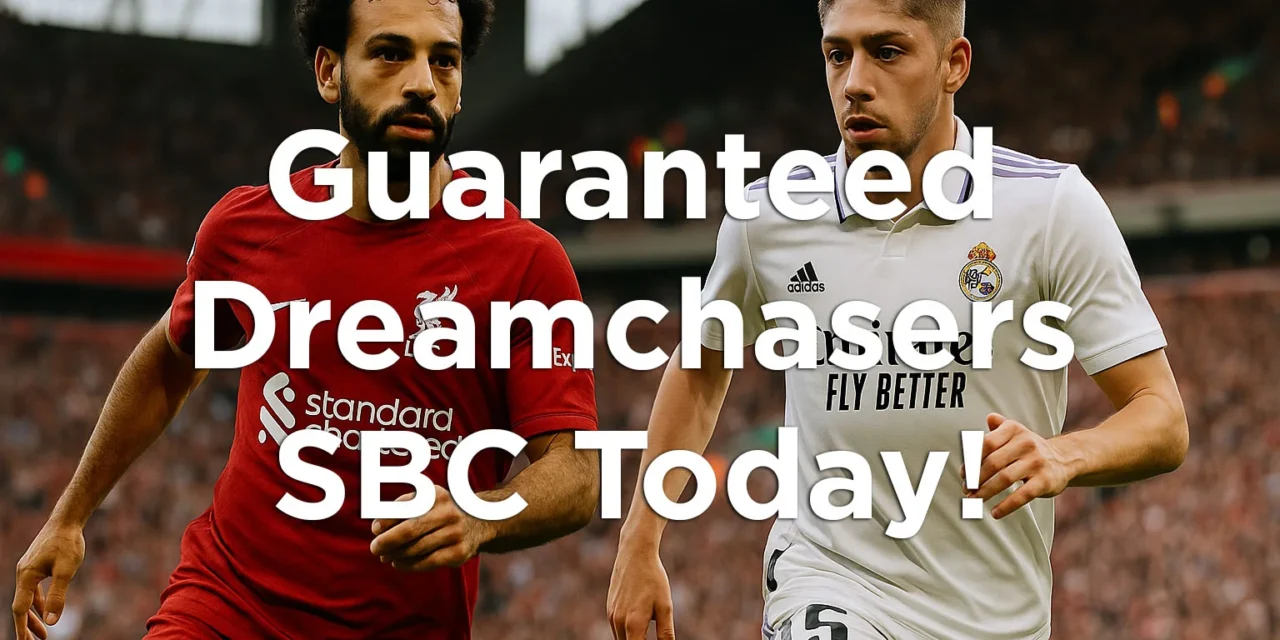 Guaranteed Dreamchasers SBC dropping today in FC 25