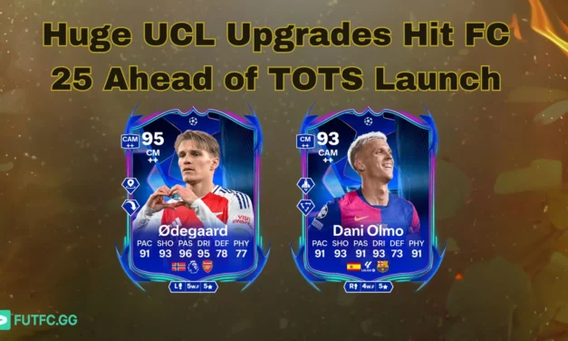 Huge UCL Upgrades Hit FC 25 Ahead of TOTS Launch