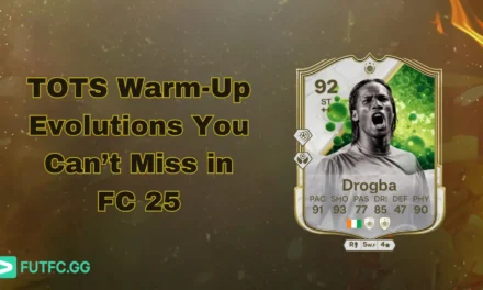 TOTS Warm-Up Evolutions You Can’t Miss in FC 25 TOTS Warm-Up Evolutions You Can’t Miss in FC 25