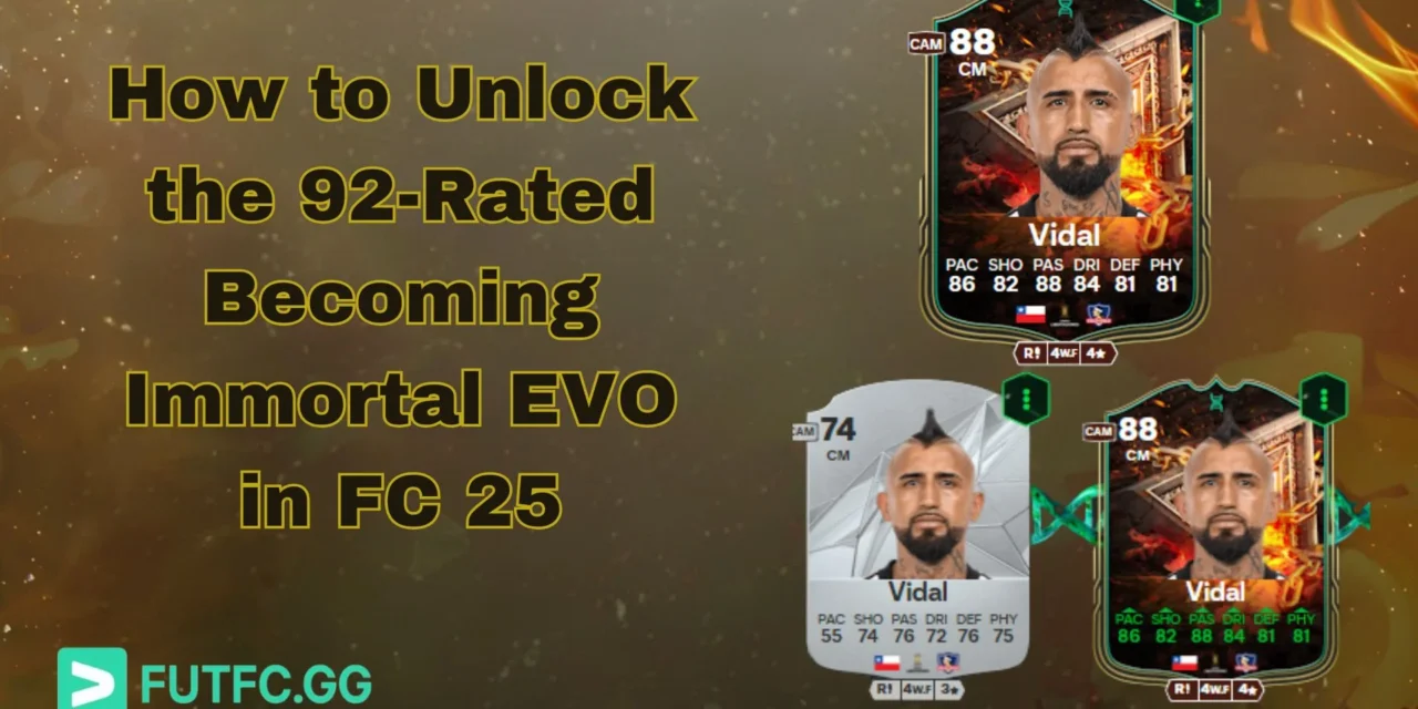 How to Unlock the 92-Rated Becoming Immortal EVO in FC 25