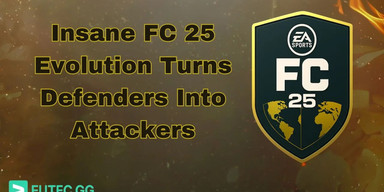 Insane FC 25 Evolution Turns Defenders Into Attackers
