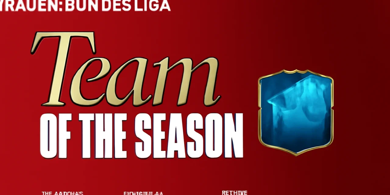 Frauen-Bundesliga Team of the Season Arrives in EA FC 25: Full Squad Breakdown and Release Details