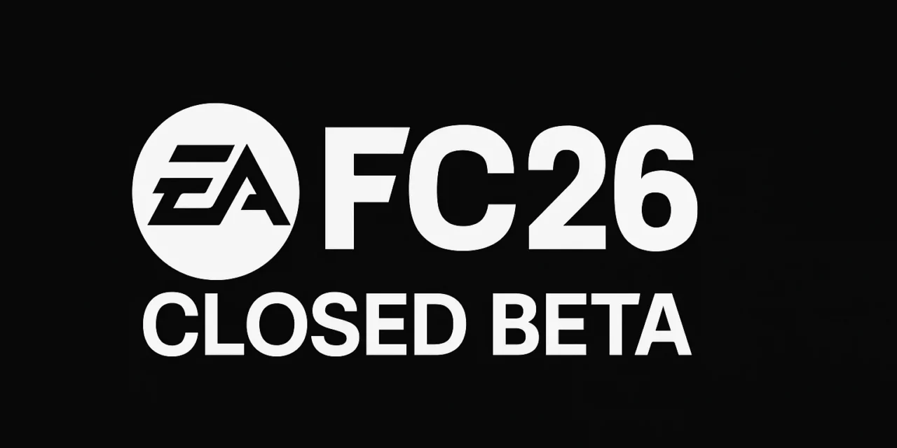 🚨 How To Get Access to the FC 26 Closed Beta