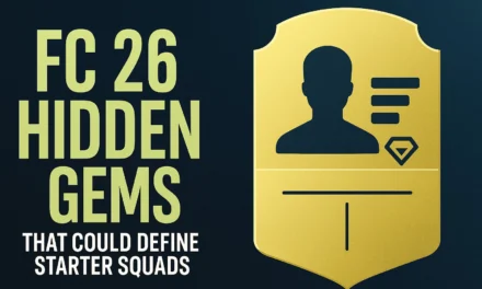 FC 26 hidden gems that could define starter squads