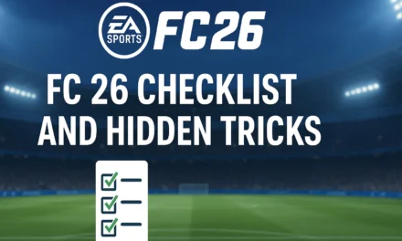 FC 26 hidden tricks and checklist to dominate from day one