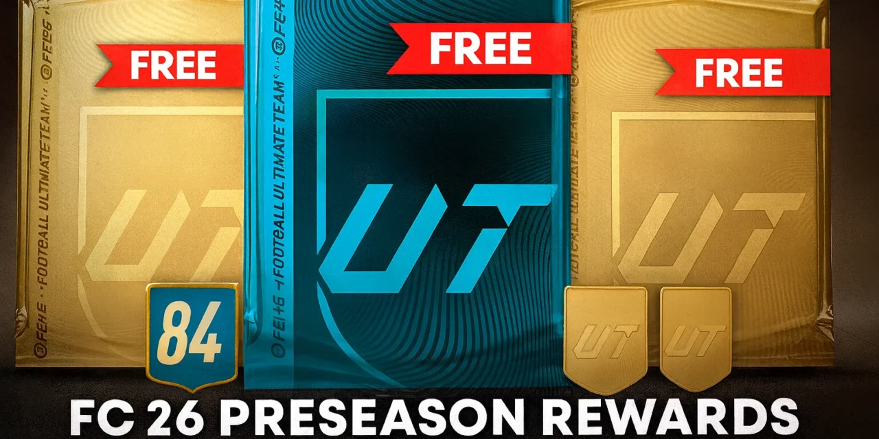 How FC 26 preseason rewards are being delivered