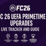 FC 26 UEFA Primetime Upgrades: Live Tracker and Guide (2025‑26)