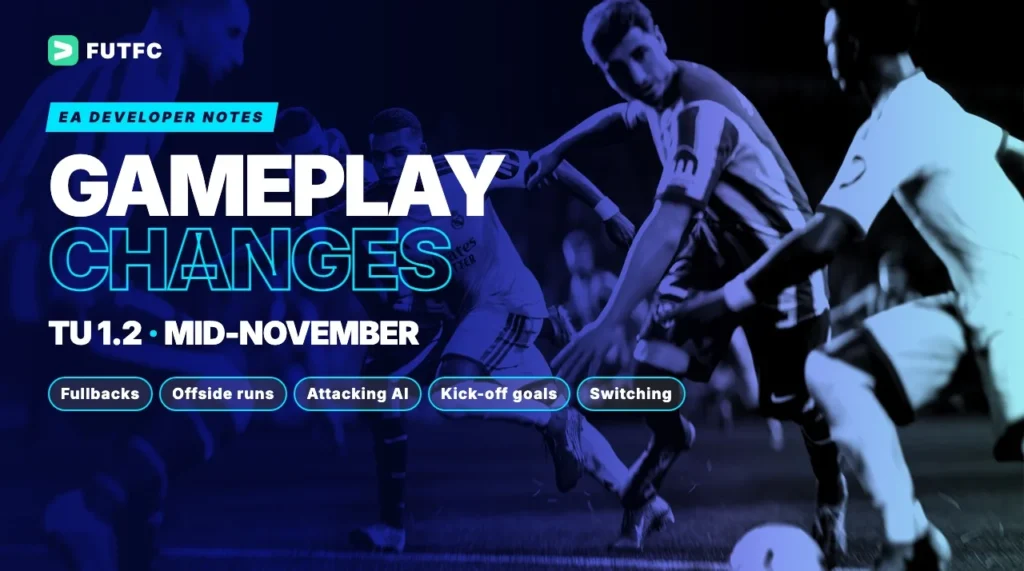 FC 27 Gameplay Developer Notes: Title Update 1.2 Fixes Fullbacks, Offside Runs and Kick-Off Goals
