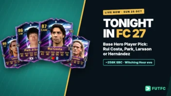 Tonight in FC 27: Base Hero Player Pick SBC Is Live, Plus a Free Witching Hour Evo - EA FC 27 - FUTFC