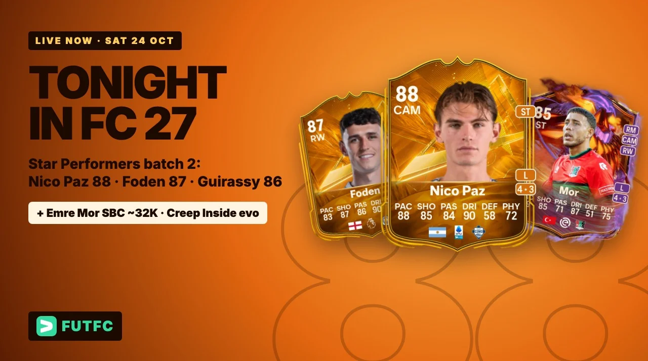 FC 27 Star Performers batch 2 cards Nico Paz 88, Phil Foden 87 and the Emre Mor Ultimate Scream SBC card